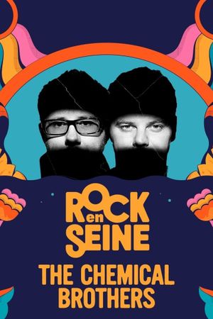 The Chemical Brothers - Rock en Seine 2023's poster