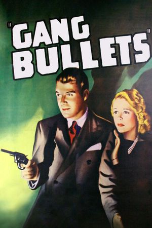 Gang Bullets's poster