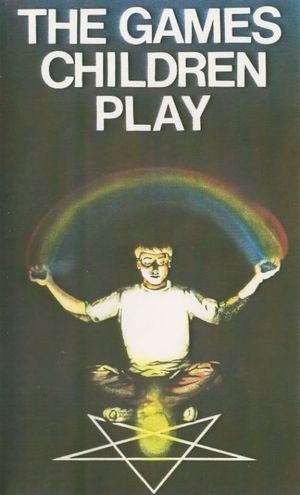 The Games Children Play's poster