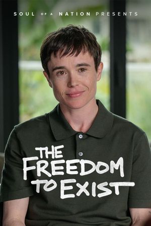 The Freedom to Exist – A Soul of a Nation Presentation's poster