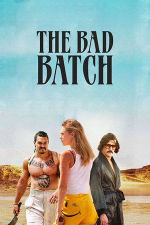 The Bad Batch's poster
