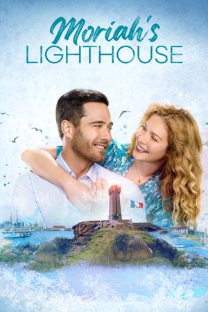 Moriah's Lighthouse's poster