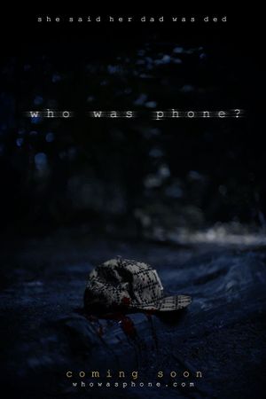 Who Was Phone?'s poster