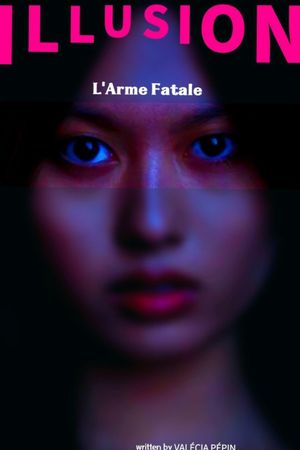 Illusion's poster