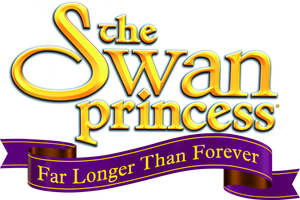 The Swan Princess: Far Longer Than Forever's poster