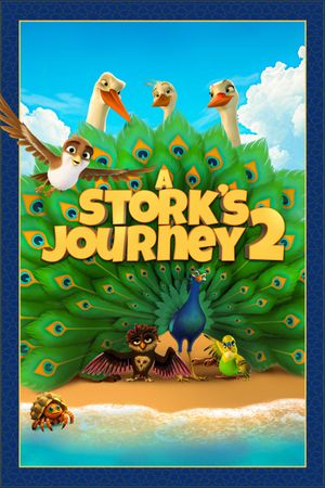 A Stork's Journey 2's poster