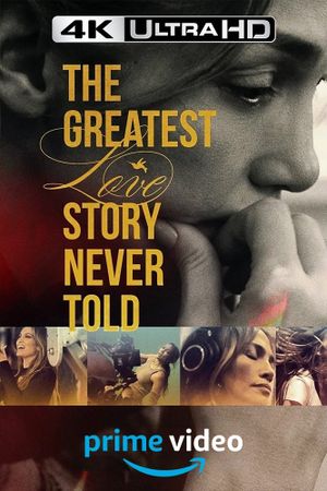 The Greatest Love Story Never Told's poster