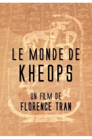 Le monde de Khéops's poster