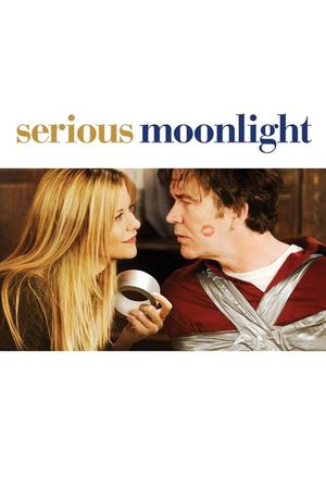 Serious Moonlight's poster