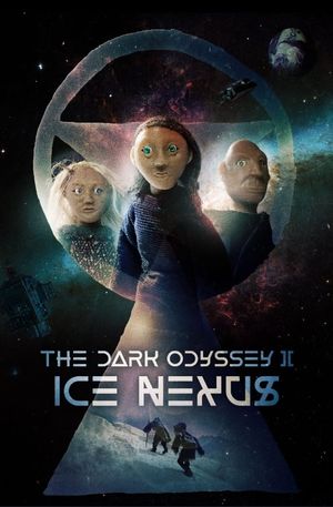 The Dark Odyssey 2: Ice Nexus's poster
