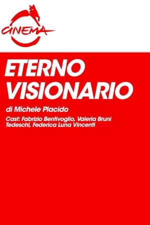 Eterno visionario's poster