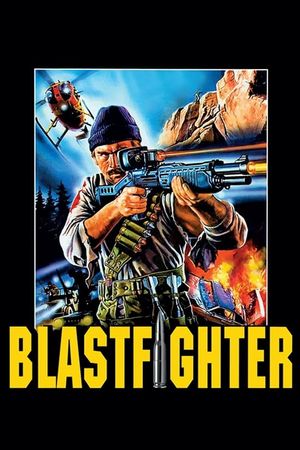 Blastfighter's poster