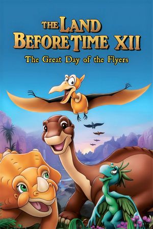 The Land Before Time XII: The Great Day of the Flyers's poster