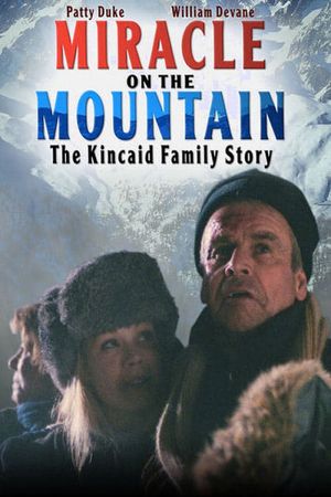 Miracle on the Mountain: The Kincaid Family Story's poster