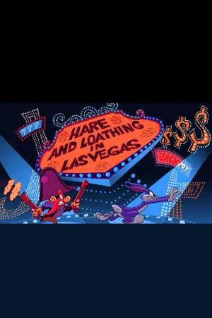 Hare and Loathing in Las Vegas's poster