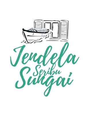 Jendela Seribu Sungai's poster