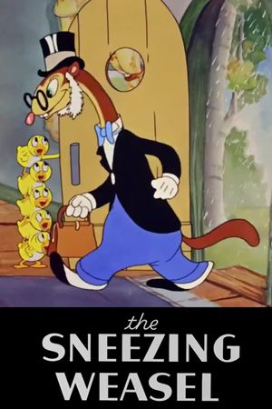 The Sneezing Weasel's poster