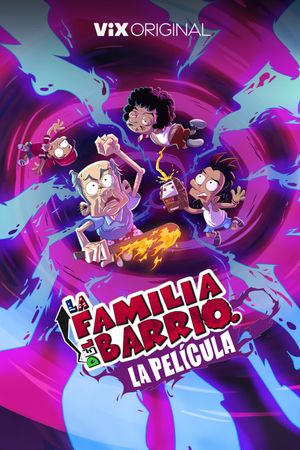 La Familia del Barrio: La Película's poster