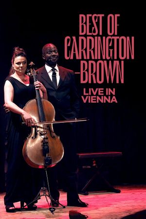 Best of Carrington-Brown live in Vienna's poster