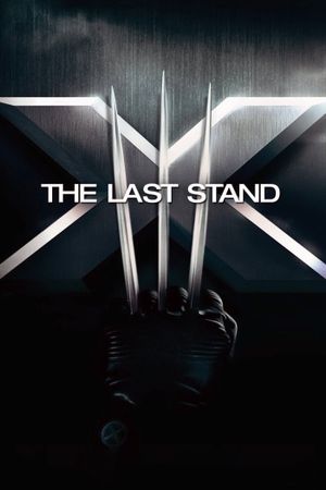 X-Men: The Last Stand's poster