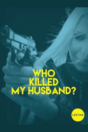 Who Killed My Husband's poster