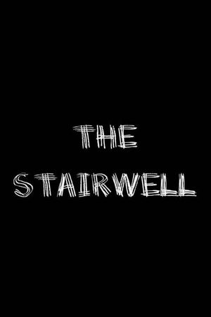 The Stairwell's poster