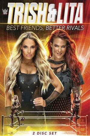 Trish & Lita – Best Friends, Better Rivals's poster