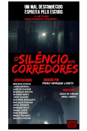 O Silêncio nos Corredores's poster