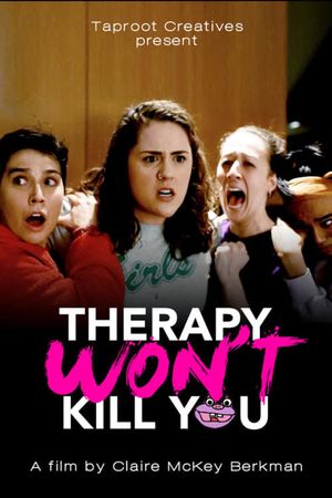 Therapy Won't Kill You's poster