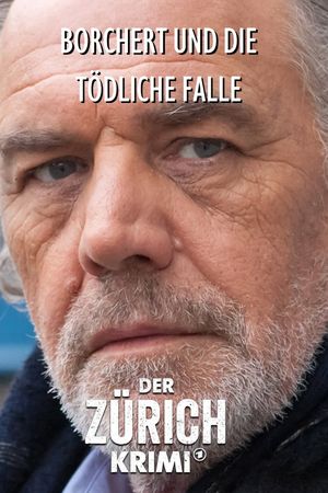 Money. Murder. Zurich.: Borchert and the deadly trap's poster