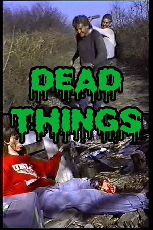 Dead Things's poster