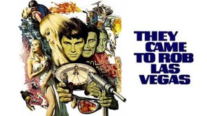 They Came to Rob Las Vegas's poster