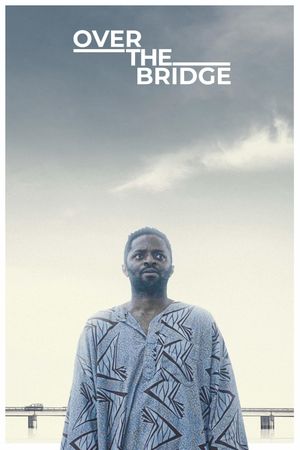 Over the Bridge's poster