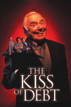 The Kiss of Debt's poster
