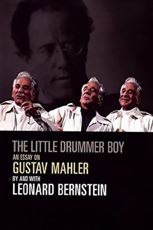 The Little Drummer Boy: An Essay on Mahler by Leonard Bernstein's poster