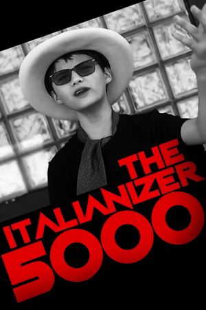 The Italianizer 5000's poster