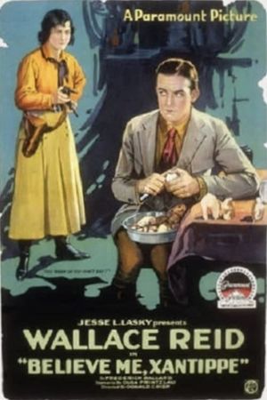 Believe Me, Xantippe's poster