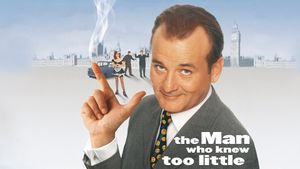 The Man Who Knew Too Little's poster