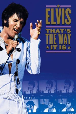 Elvis: That's the Way It Is's poster