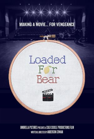 Loaded for Bear's poster