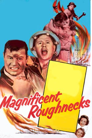 Magnificent Roughnecks's poster