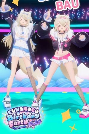 FUWAMOCO birthday party night's poster