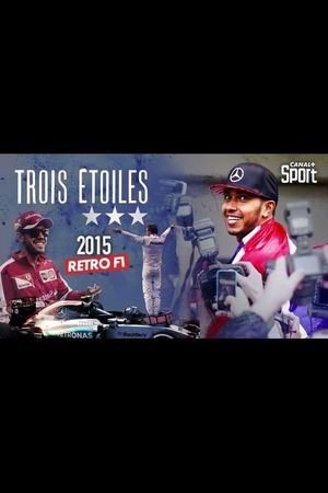 Rétro F1 2015 : Trois étoiles's poster