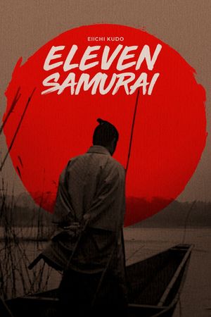 Eleven Samurai's poster