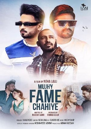 Mujhy Fame Chahiye's poster