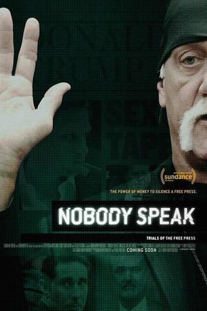 Nobody Speak: Trials of the Free Press's poster