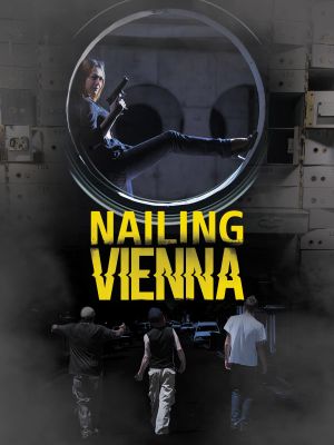 Nailing Vienna's poster