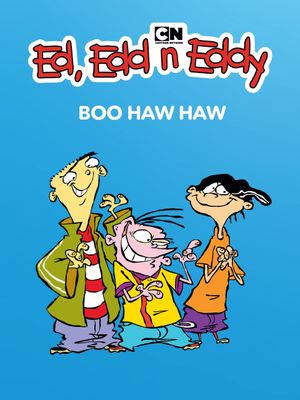 Ed, Edd n Eddy's Boo Haw Haw's poster