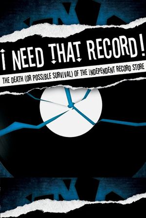 I Need That Record! The Death (or Possible Survival) of the Independent Record Store's poster