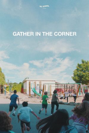 Gather in the Corner's poster image